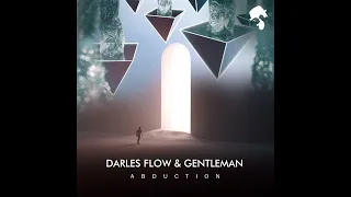 Darles Flow, Gentleman - Abduction (Original Mix)