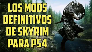 LOS MODS DEFINITIVOS PARA PS4/PS5 | SKYRIM