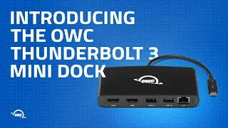 Introducing the OWC Thunderbolt 3 Mini Dock