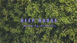 Deep House Relax Music #9