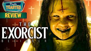 THE EXORCIST BELIEVER MOVIE REVIEW | Double Toasted