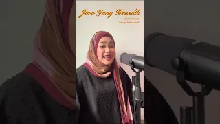 Jiwa Yang Bersedih - Ghea Indrawari (Santiana Ramli’s Cover)