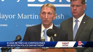 Evans retires as commissioner of Boston PD