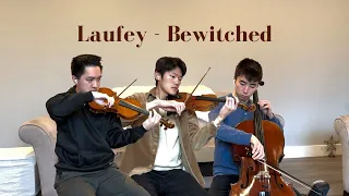 Laufey - Bewitched Violin & Cello Cover