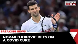 Novak Djokovic holds 80% stake in Covid Drug Firm