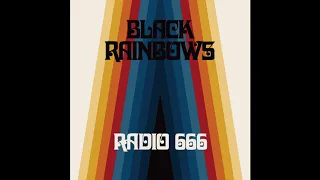 BLACK RAINBOWS - RADIO 666 // HEAVY PSYCH SOUNDS records