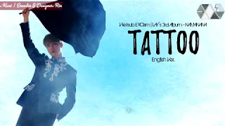 [EXOism Vietsub + Kara] Tattoo (English Ver.) - LAY