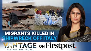 Dozens of Migrants Killed in Shipwreck Off the Italian Coast | Vantage with Palki Sharma