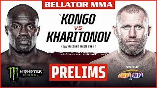 BELLATOR MMA 265: Kongo vs. Kharitonov | Monster Energy Prelims fueled by ampm | INT