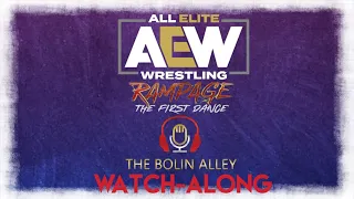 AEW  Rampage-The First Dance Watch-Along