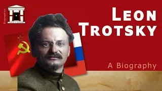 Life of Leon Trotsky | A Biography (1879-1940)