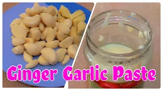 How to make Ginger Garlic paste | how to store/preserve ginger garlic| #gingergarlicpaste