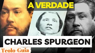 A verdade sobre o Ministério de Charles Spurgeon!