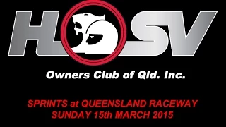 HSVOC - Sprints at Queensland Raceway - Sunday 15th March 2015