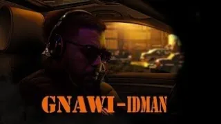 Gnawi - IDMAN |las Prod. CEE-G [OfficielMusic Videol