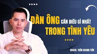 Đàn ông cần điều gì nhất ở Phụ nữ ?