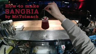 How to make SANGRIA by Mr.Tolmach