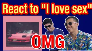 Japanese reacts to "セックス大好き" by Pink Guy / Filthy Frank / Joji