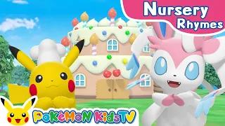 Pat-a-Cake, Pat-a-Cake, Baker's Man | Nursery Rhyme | Kids Song | Pokémon Kids TV​