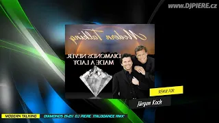 Modern Talkin - Diamonds Never Made A Lady 2k21 / Dj Piere Italodance extended remix