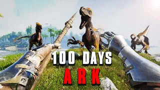 I Have 100 Days to Beat ARK's Island!