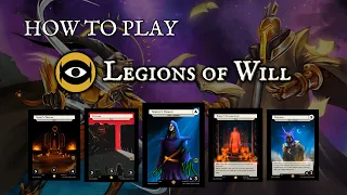 How to Play Legions of Will | Trading Card Game