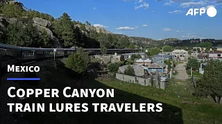 Mexico's Copper Canyon train lures intrepid travelers | AFP