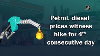 Petrol, diesel prices witness hike for 4th consecutive day