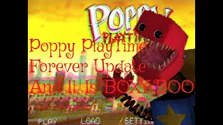 POPPY PLAYTIME FOREVER UPDATE BOXY BOO NEXTBOT!