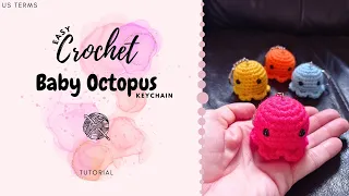 Crochet baby Octopus || Amigurumi || Tutorial || beginner friendly