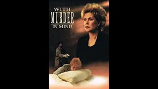 WITH MURDER IN MIND 1992 CBS TUESDAY NIGHT MOVIE