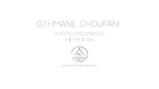 Puerto Escondido, May 3rd - 2015, Othmane Choufani