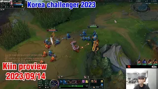 Kiin proview 2023/09/14 aatrox rumble yone Korea challenger | Kiin第一视角