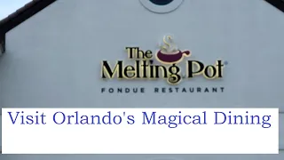 2021 Visit Orlando Magical Dining - The Melting Pot Experience and review - Orlando Florida