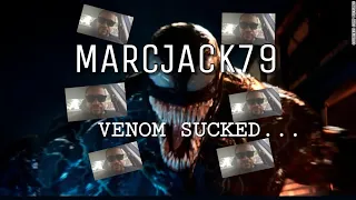 Rant Time: Venom Sucked