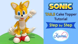 SONIC: How to make TAILS Cake Topper (English subtitles) || Kaomi Tutoriales