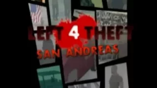 Trailer - left 4 theft san andreas