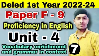 Bihar Deled 2022-24 | Proficiency in English | Unit 4 | Vocabulary enrichmemt and grammar in context