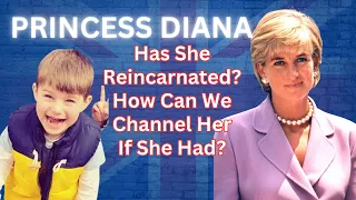 2 Year Old Boy Claimed To Have Been PRINCESS DIANA Reincarnated... Is This True?