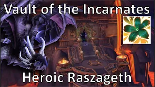 Heroic Raszageth | Vault of the Incarnates | Preservation Evoker PoV