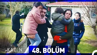 Kadın 48. Bölüm