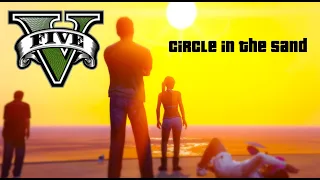 GTA 5: circle in the sand: Michael music video