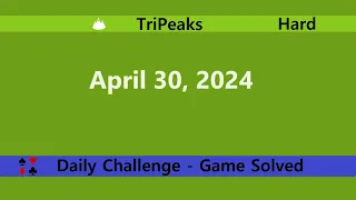 Microsoft Solitaire Collection | TriPeaks Hard | April 30, 2024 | Daily Challenges