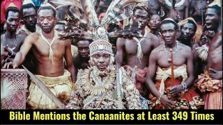 Canaan & The Canaanites in the Bible | Sons of Ham Series