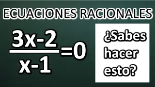 CÓMO RESOLVER ECUACIONES RACIONALES