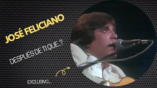 JOSE FELICIANO - DESPUES DE TI QUE