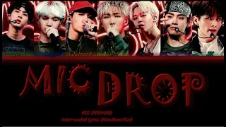 BTS-Mic Drop (Color-coded lyrics Han/Rom/tur)