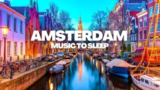 FLYING OVER AMSTERDAM (4K UHD) - Relaxing Music Along With Amazing Beautiful Nature - 4K Video Ultra