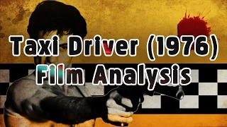 Taxi Driver (1976) Film Analysis | 70s Movie Marathon