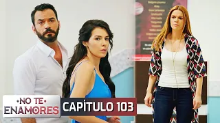 No Te Enamores Capitulo 103 (Audio Español) | Kaderimin Yazıldığı Gün